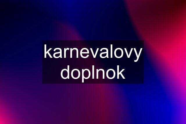 karnevalovy doplnok