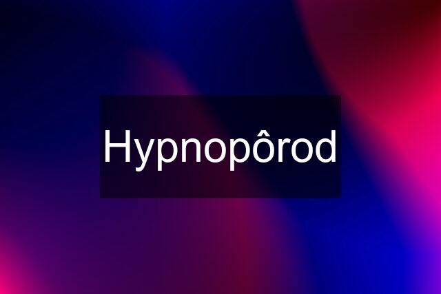 Hypnopôrod