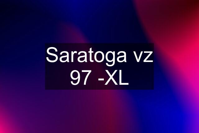 Saratoga vz 97 -XL