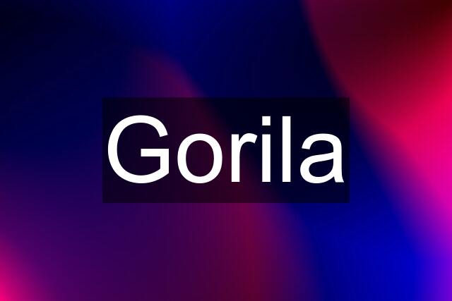 Gorila