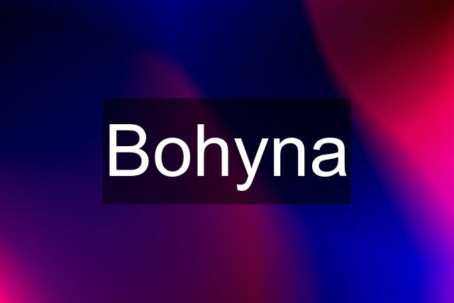 Bohyna