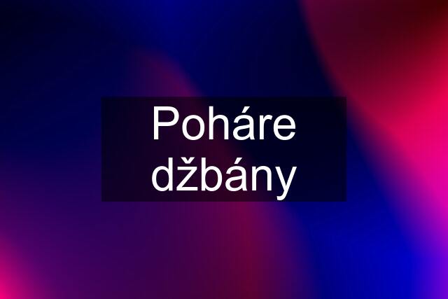 Poháre džbány