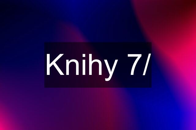 Knihy 7/