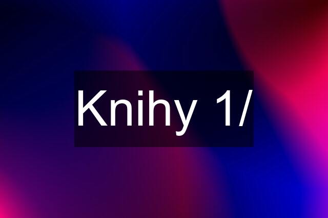 Knihy 1/