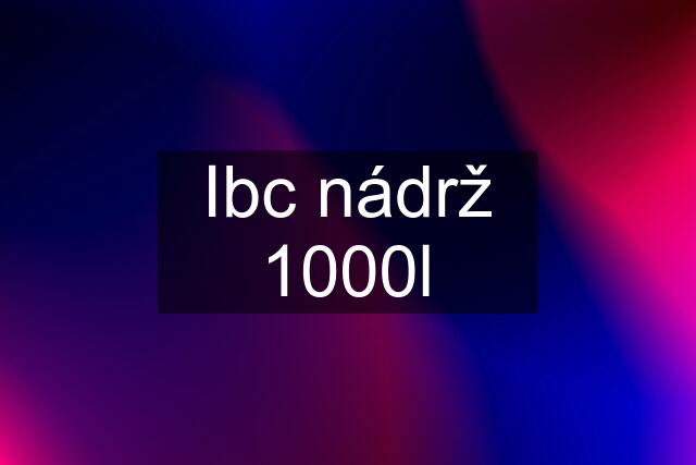 Ibc nádrž 1000l