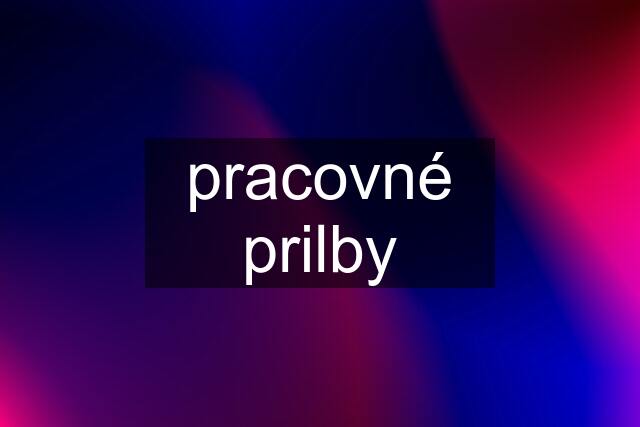 pracovné prilby