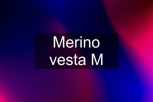 Merino vesta M