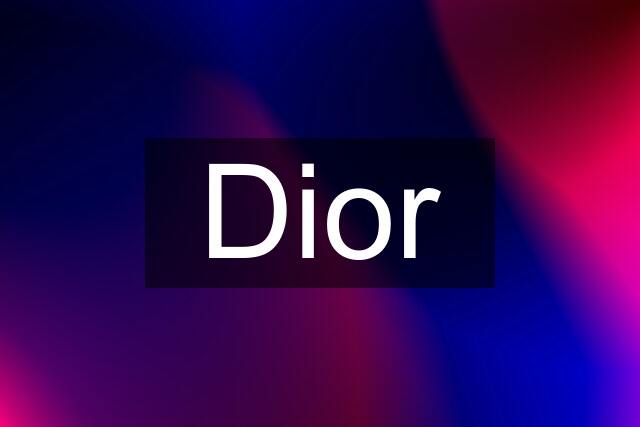 Dior