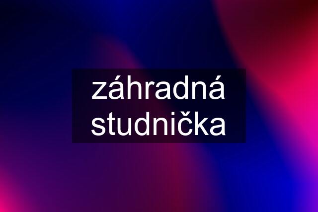 záhradná studnička