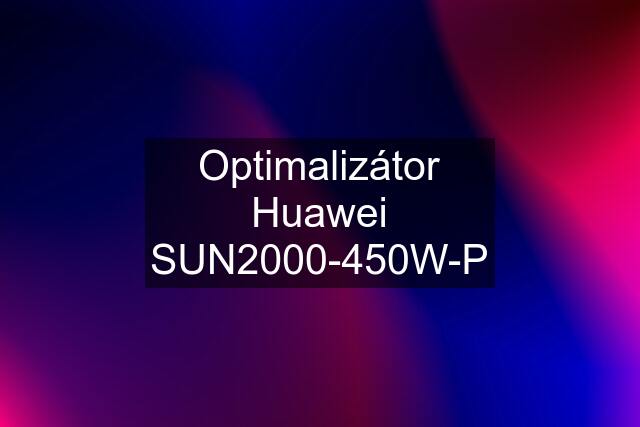 Optimalizátor Huawei SUN2000-450W-P