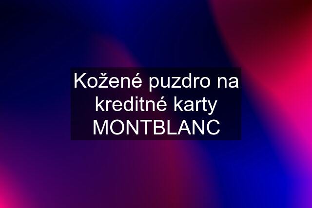 Kožené puzdro na kreditné karty MONTBLANC