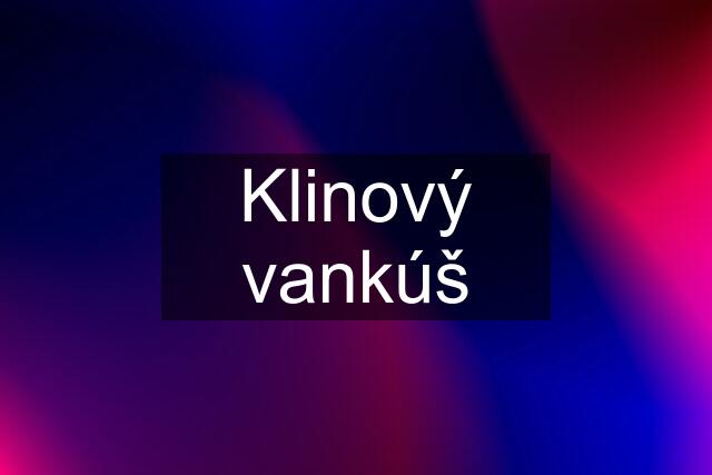 Klinový vankúš