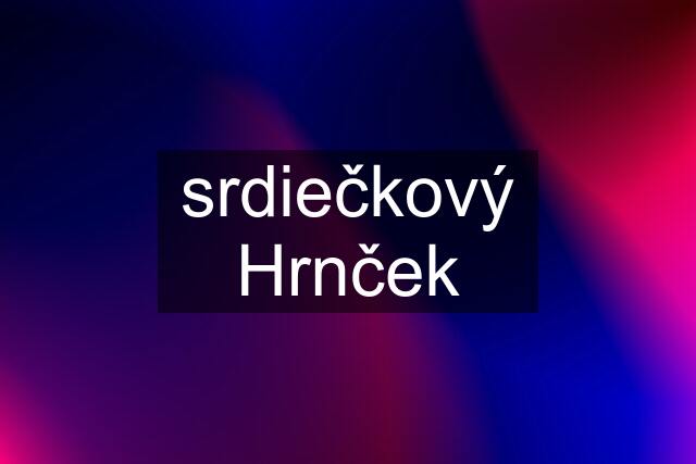 srdiečkový Hrnček