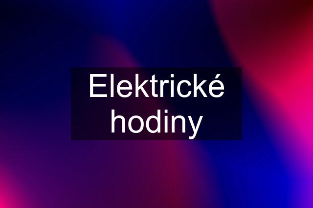 Elektrické hodiny
