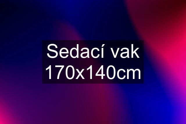 Sedací vak 170x140cm