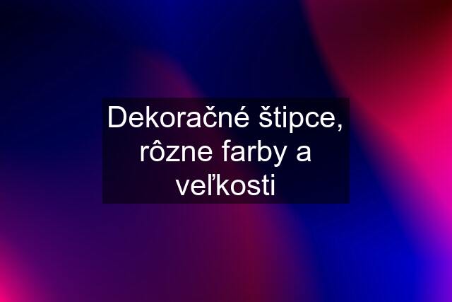 Dekoračné štipce, rôzne farby a veľkosti