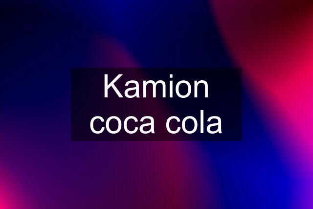 Kamion coca cola