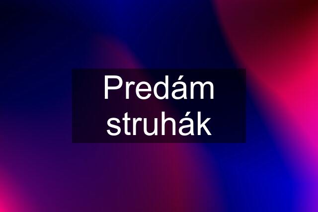 Predám struhák