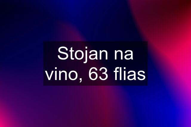 Stojan na vino, 63 flias