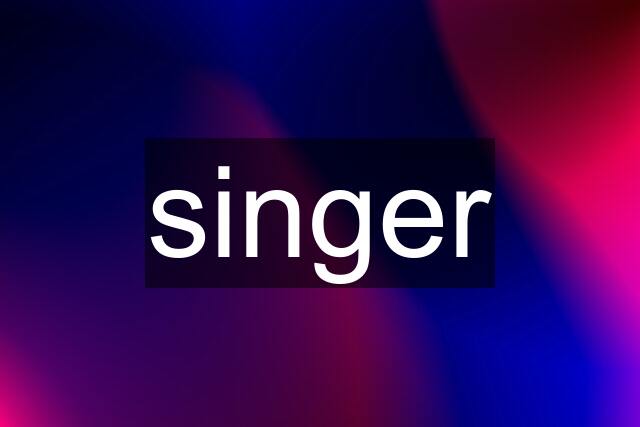 singer