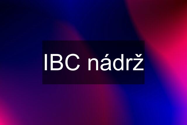 IBC nádrž