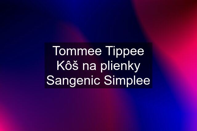 Tommee Tippee Kôš na plienky Sangenic Simplee