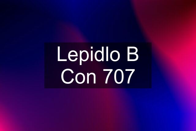 Lepidlo B Con 707