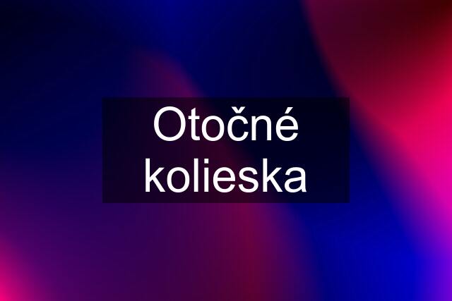 Otočné kolieska