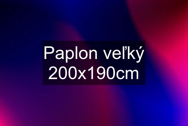 Paplon veľký 200x190cm