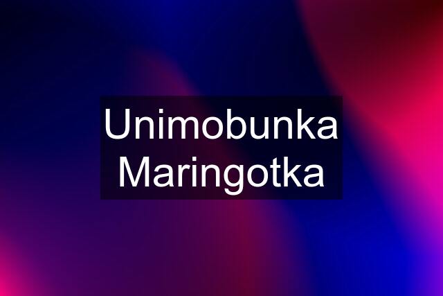 Unimobunka Maringotka