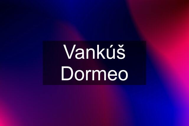 Vankúš Dormeo