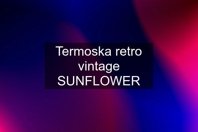 Termoska retro vintage SUNFLOWER