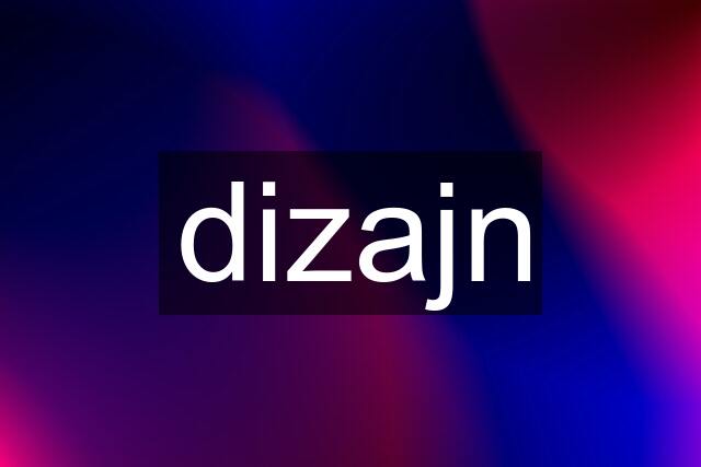 dizajn