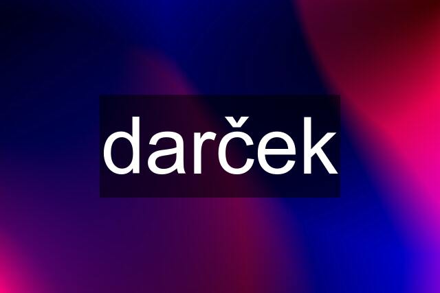 darček