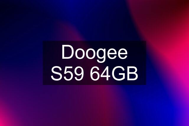 Doogee S59 64GB