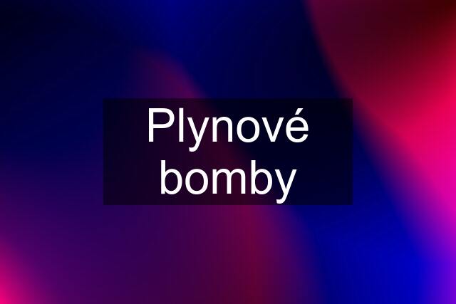 Plynové bomby