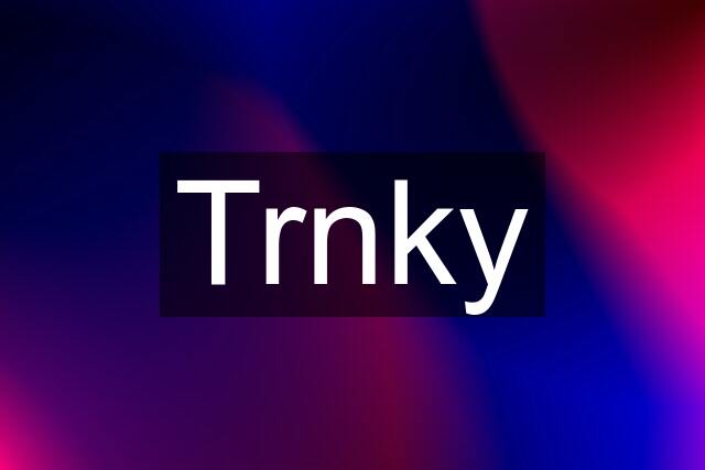 Trnky