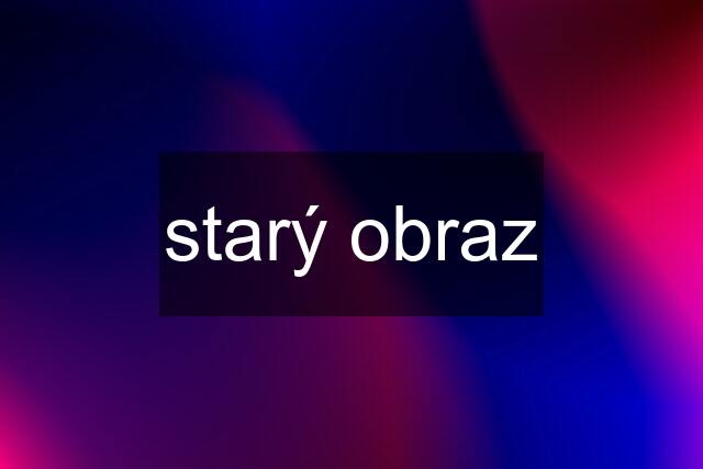 starý obraz