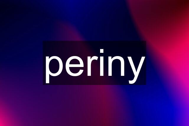 periny