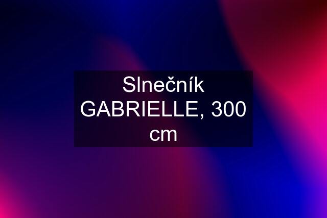 Slnečník GABRIELLE, 300 cm