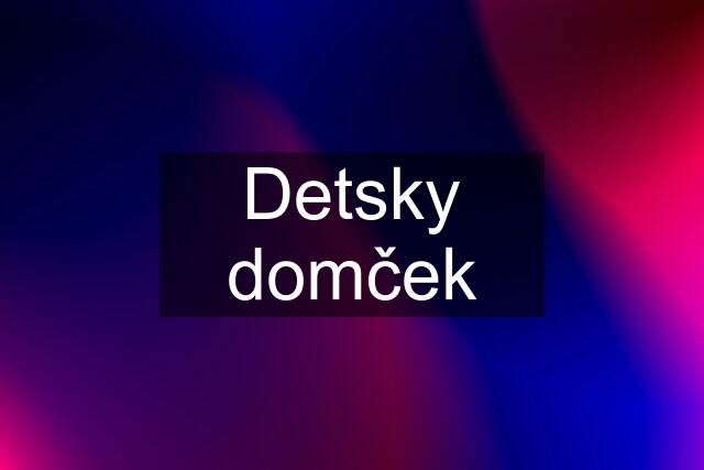 Detsky domček