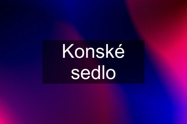 Konské sedlo