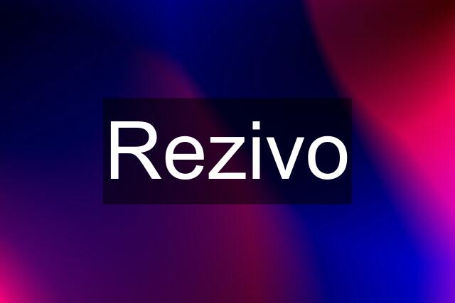 Rezivo