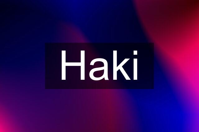 Haki