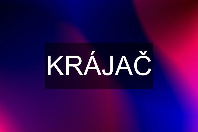 KRÁJAČ