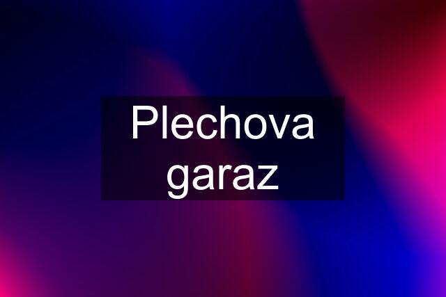 Plechova garaz