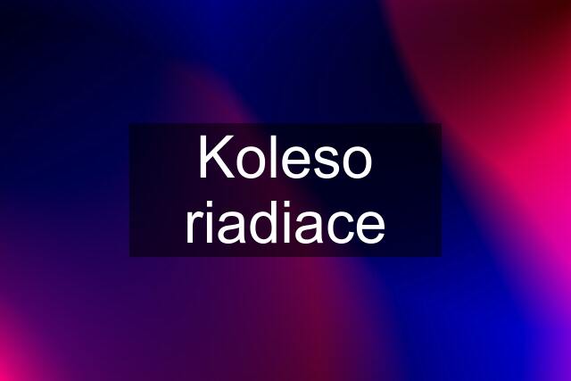 Koleso riadiace