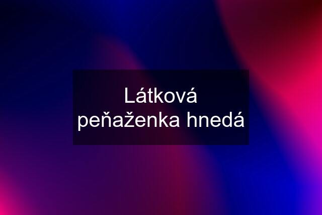 Látková peňaženka hnedá