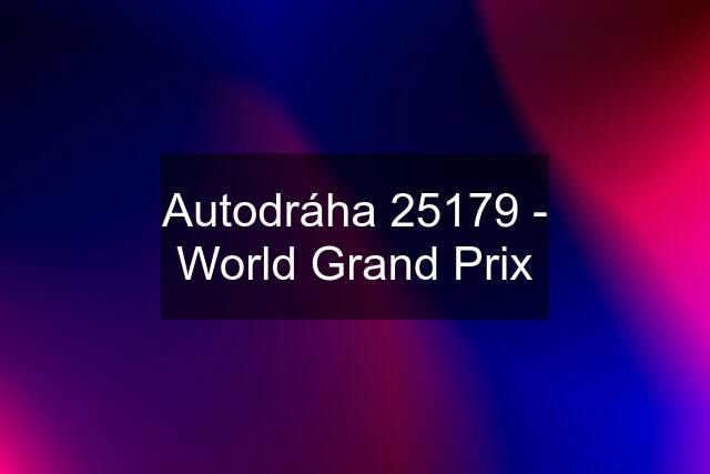 Autodráha 25179 - World Grand Prix