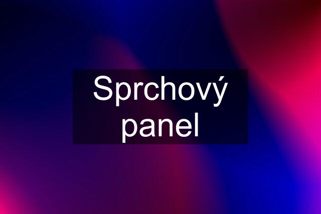 Sprchový panel